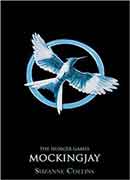 MOCKINGJAY - The Hunger Games Book 3